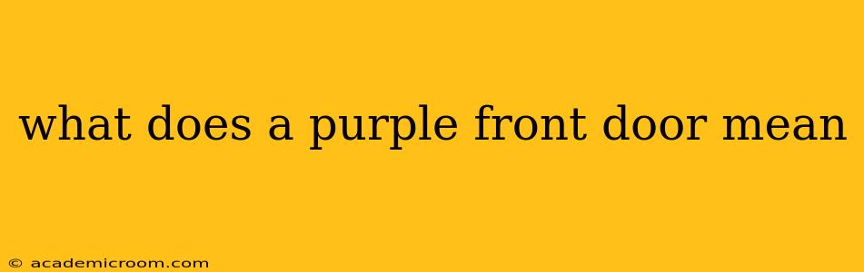 what does a purple front door mean