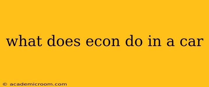 what does econ do in a car