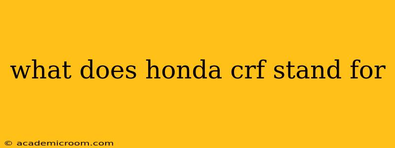 what does honda crf stand for