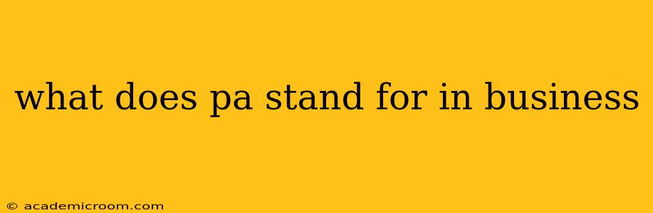 what does pa stand for in business