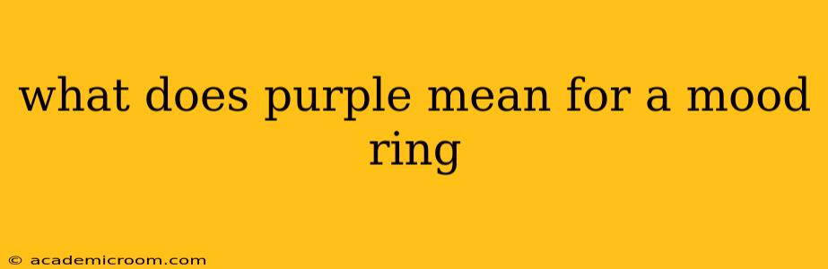 what does purple mean for a mood ring