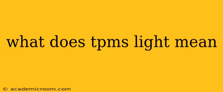 what does tpms light mean