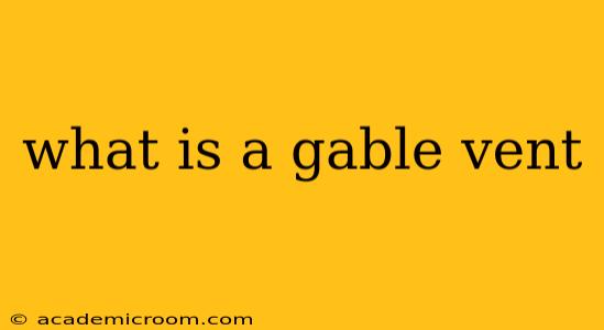 what is a gable vent