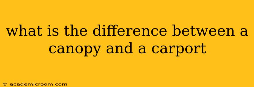what is the difference between a canopy and a carport