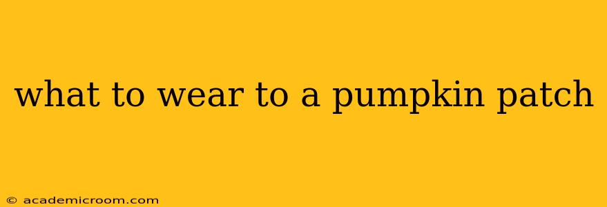 what to wear to a pumpkin patch