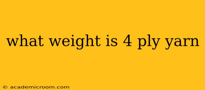 what weight is 4 ply yarn