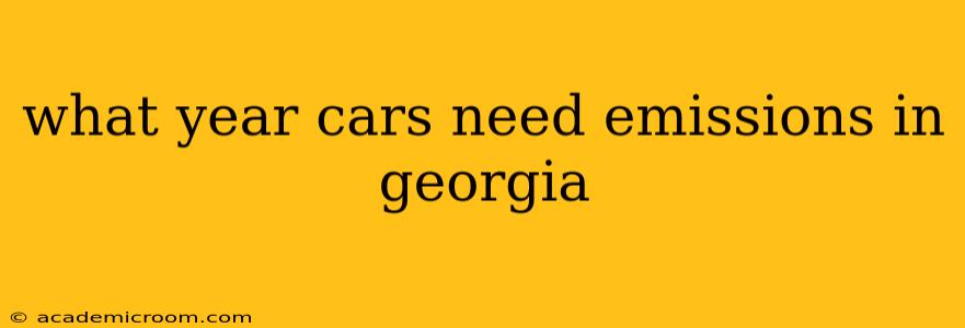 what year cars need emissions in georgia