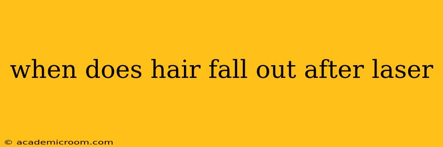 when does hair fall out after laser