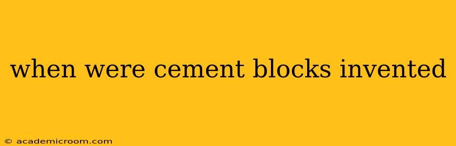 when were cement blocks invented
