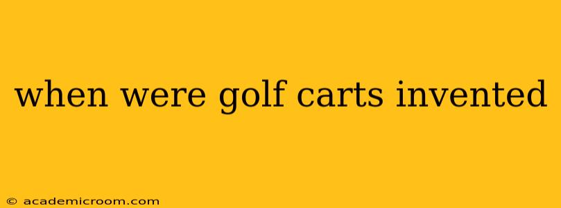 when were golf carts invented