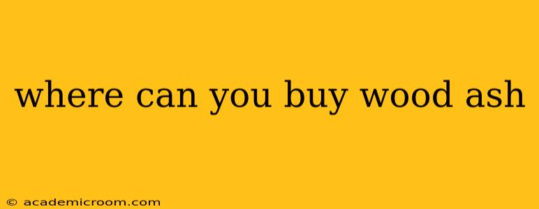where can you buy wood ash