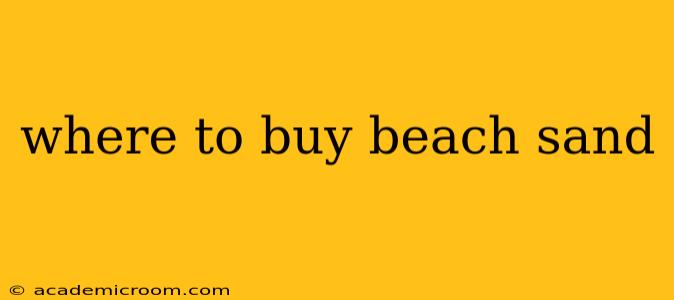 where to buy beach sand