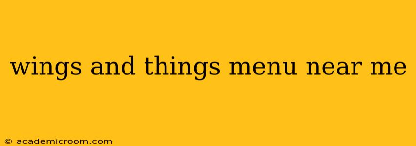 wings and things menu near me