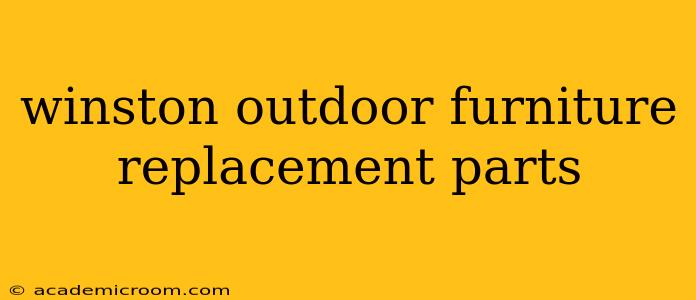 winston outdoor furniture replacement parts
