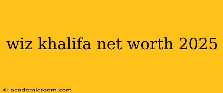 wiz khalifa net worth 2025