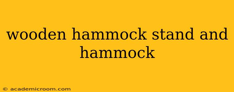 wooden hammock stand and hammock