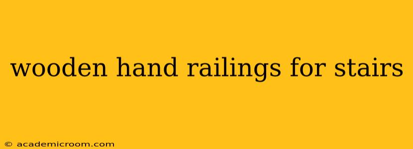 wooden hand railings for stairs