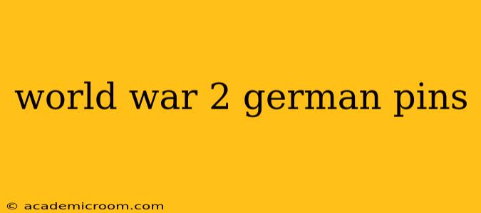 world war 2 german pins