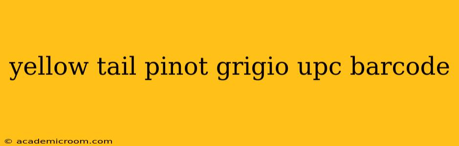 yellow tail pinot grigio upc barcode